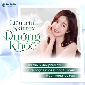 DR. HAN BEAUTY CENTER – TRẢI NGHIỆM LIỆU TRÌNH “4 DƯỠNG” THẾ HỆ MỚI缩略图